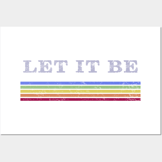 LET IT BE - RETRO STRIPES Wall Art by Jitterfly